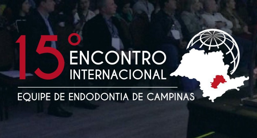 15º ENCONTRO INTERNACIONAL – EQUIPE DE ENDODONTIA DE CAMPINAS